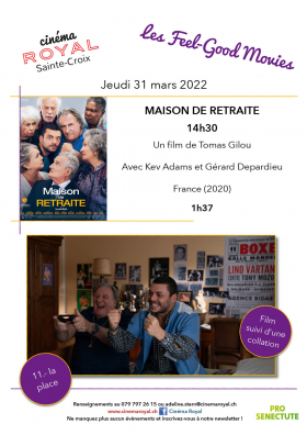 MAISON DE RETRAITE (Feel-good movie)