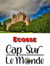 L&#039;ÉCOSSE (CAP SUR LE MONDE)