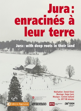 Jura : Enracinés à leur terre (en présence du réalisateur)